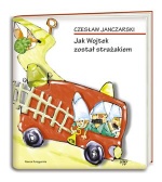 Jak Wojtek został strażakiem Jak Wojtek został strażakiem