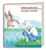 Nie płacz koziołku Nie płacz koziołku