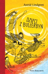 Dzieci z Bullerbyn. Wydanie kolekcjonerskie Dzieci z Bullerbyn. Wydanie kolekcjonerskie