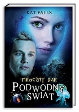 Podwodny świat. Mroczny dar Podwodny świat. Mroczny dar