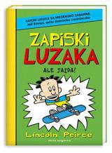 Zapiski luzaka 3. Ale jazda! Zapiski luzaka 3. Ale jazda!
