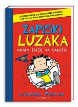Zapiski luzaka 4. Natan idzie na całość! Zapiski luzaka 4. Natan idzie na całość!
