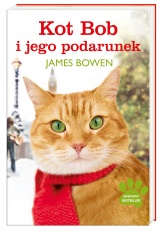 Kot Bob i jego podarunek Kot Bob i jego podarunek