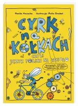 Cyrk na kółkach, czyli język polski na wesoło. Cyrk na kółkach, czyli język polski na wesoło.