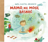 Mamo, nie mogę zasnąć Mamo, nie mogę zasnąć