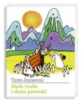 Małe trolle i duża powódź Małe trolle i duża powódź