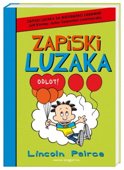Zapiski luzaka 7. Odlot! Zapiski luzaka 7. Odlot!