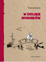 W Dolinie Muminków W Dolinie Muminków