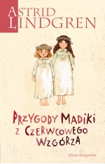 Przygody Madiki z Czerwcowego Wzgórza Przygody Madiki z Czerwcowego Wzgórza
