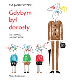 Gdybym był dorosły Gdybym był dorosły