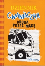 Dziennik cwaniaczka. Droga przez mękę Dziennik cwaniaczka. Droga przez mękę