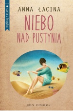 Niebo nad pustynią Niebo nad pustynią