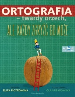 Ortografia – twardy orzech, ale każdy zgryźć go może! Ortografia – twardy orzech, ale każdy zgryźć go może!