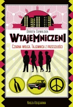 Czarna wołga. Tajemnica z przeszłości Czarna wołga. Tajemnica z przeszłości