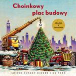 Choinkowy plac budowy. Książka z okienkami