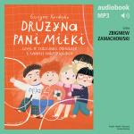 Drużyna pani Miłki, czyli o szacunku, odwadze i innych wartościach