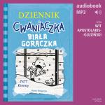Dziennik cwaniaczka. Biała gorączka