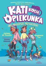 Kati – kocia opiekunka (cz. 2). (Nie) najlepsze przyjaciółki