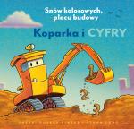 Koparka i cyfry. Snów kolorowych, placu budowy