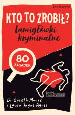 Kto to zrobił? Łamigłówki kryminalne