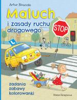 Maluch i zasady ruchu drogowego. Zadania, zabawy, kolorowanki