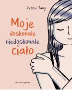 Moje doskonale niedoskonałe ciało