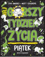 Piątek. Najgorszy tydzień życia cz. 5