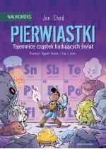 Pierwiastki – tajemnice cząstek budujących świat