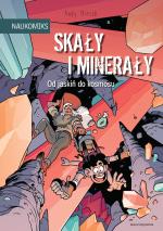 Skały i minerały – od jaskiń do kosmosu