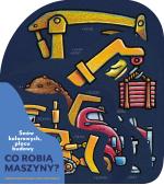 Snów kolorowych, placu budowy. Co robią maszyny?