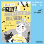Zula i porwanie Kropka (t. 1)