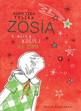 Zosia z ulicy Kociej. Na zimę Zosia z ulicy Kociej. Na zimę