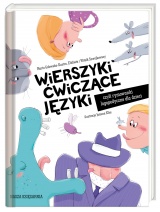 Wierszyki ćwiczące języki, czyli rymowanki logopedyczne dla dzieci Wierszyki ćwiczące języki, czyli rymowanki logopedyczne dla dzieci