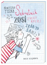 Sekretnik Zosi z ulicy Kociej Sekretnik Zosi z ulicy Kociej