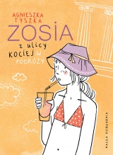 Zosia z ulicy Kociej. W podróży Zosia z ulicy Kociej. W podróży