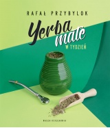 Yerba mate w tydzień Yerba mate w tydzień