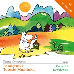 Pamiętniki Tatusia Muminka Pamiętniki Tatusia Muminka