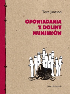 Opowiadania z Doliny Muminków Opowiadania z Doliny Muminków