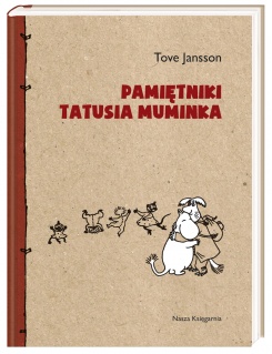 Pamiętniki Tatusia Muminka Pamiętniki Tatusia Muminka