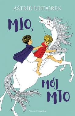 Mio, mój Mio Mio, mój Mio