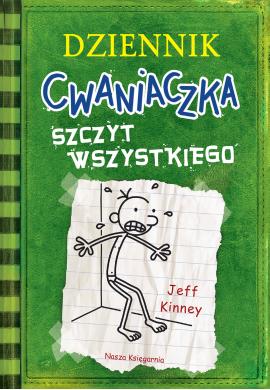 Dziennik cwaniaczka. Szczyt wszystkiego