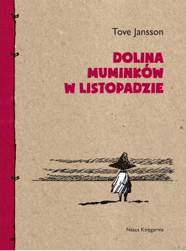 Dolina Muminków w listopadzie Dolina Muminków w listopadzie