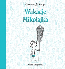 Wakacje Mikołajka Wakacje Mikołajka