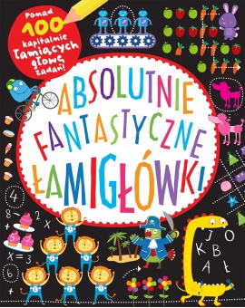 Absolutnie fantastyczne łamigłówki Absolutnie fantastyczne łamigłówki