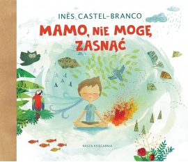 Mamo, nie mogę zasnąć Mamo, nie mogę zasnąć