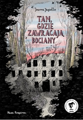 Tam, gdzie zawracają bociany Tam, gdzie zawracają bociany