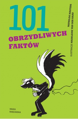 101 obrzydliwych faktów 101 obrzydliwych faktów