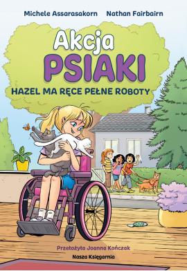 Akcja PSIAKI 4. Hazel ma ręce pełne roboty