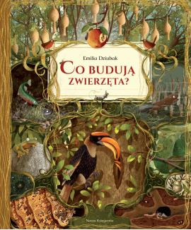 Co budują zwierzęta?