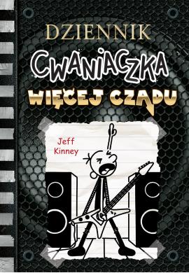 Dziennik cwaniaczka. Więcej czadu